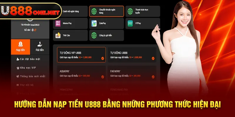 Quy trình nạp tiền U888 qua 3 phương thức thanh toán hiện đại