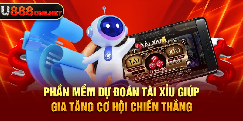 Phần mềm dự đoán Tài Xỉu giúp gia tăng cơ hội chiến thắng