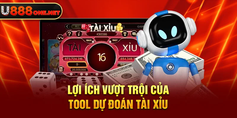 Lợi ích vượt trội của tool dự đoán Tài Xỉu