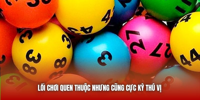Lối chơi quen thuộc nhưng cũng cực kỳ thú vị