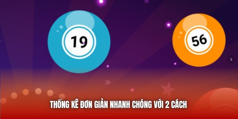 Thống kê đơn giản nhanh chóng với 2 cách